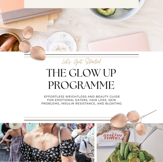 Glow Up Weightloss & Beauty Programme for skin, hair and body: eBook