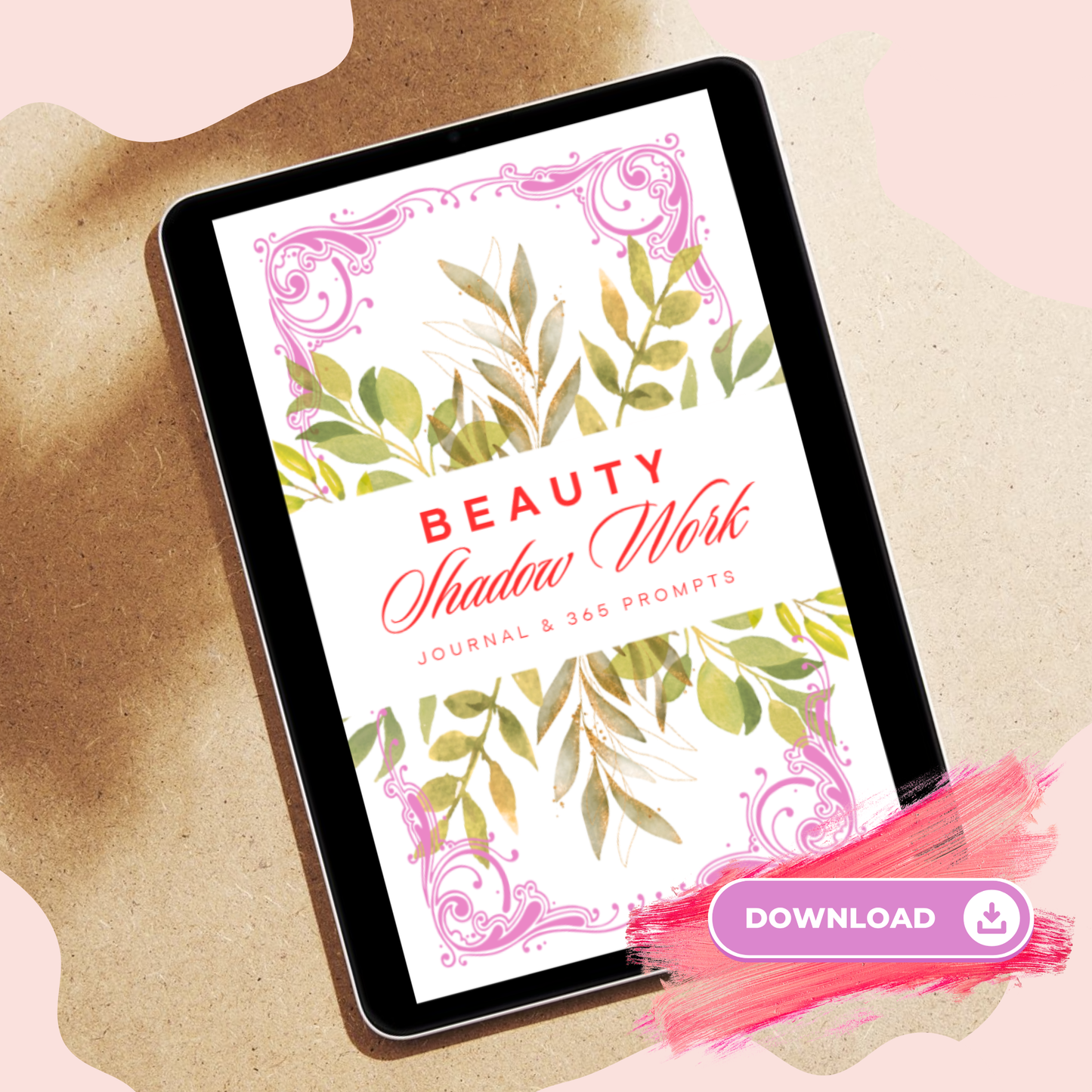 365 Days to Beauty: The Ultimate Shadow Work Journal Beauty Maintenance Self Care